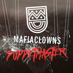 Mafia Clowns - Puppetmaster