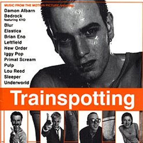 Trainspotting: la película, el soundtrack y la secuela