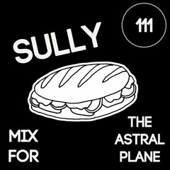 Sully Mix For The Astral Plane