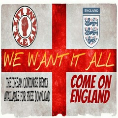 WE WANT IT ALL ( The Dream Continues Mix )