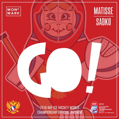 GO! (2016 Ice Hockey World Championship Official Anthem) [Preview]