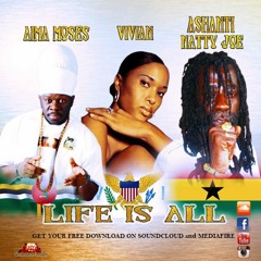 LIFE IS ALL