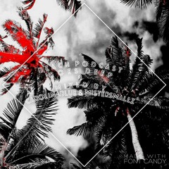 Beach Podcast Goes Deep 8 Mixed By CarolinaBlue & MisterSmallz