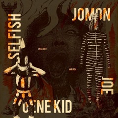 Sadahiro Yamada - JOMON JOE and SELFISH GENE KID