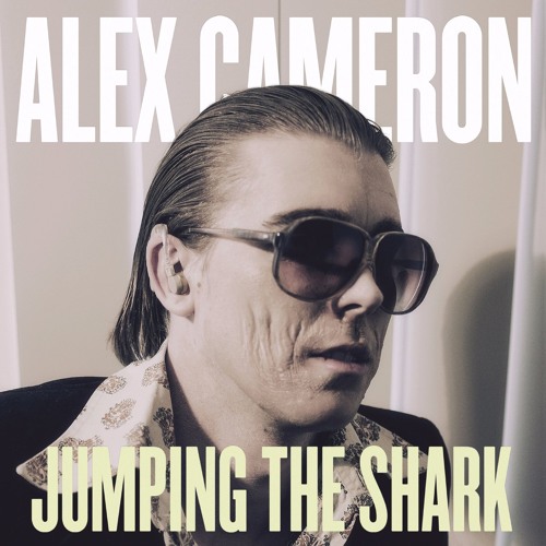 Alex Cameron - Take Care Of Business