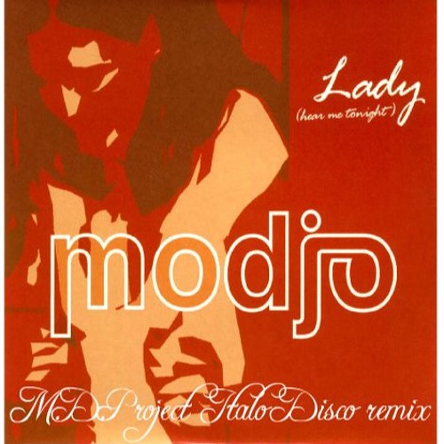 Modjo - Lady(M.D.Project Italo Disco remix 2016)