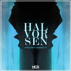 Halvorsen - Wouldn't Change It (Unknown Player Remix)