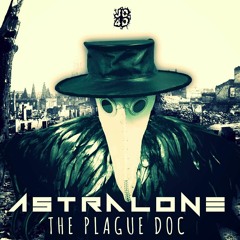 AstralOne - The Plague Doc