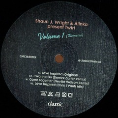 Shaun J. Wright & Alinka - I Wanna Go (Derrick Carter Remix) - Classic Music Company