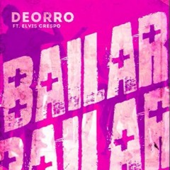 Deorro Ft Elvis Crespo - Bailar (Alexz & Giancarlo Tribal Remix 2k16)