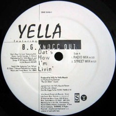 Yella Ft. B.G. Knocc Out - Dats How I'm Livin' (FunkHouse Remix)