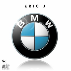 Eric J - BMW (Prod. By Nique The Geek)