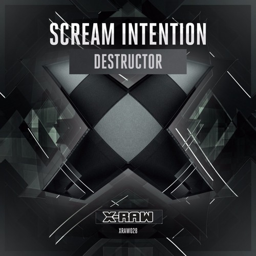 Scream Intention - Destructor (#XRAW028)