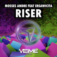 Mosses Andre - Riser (Feat Ersawicita) (PREVIEW)