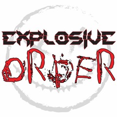 DeaD SMiLeY - Explosive Order (Original Mix)