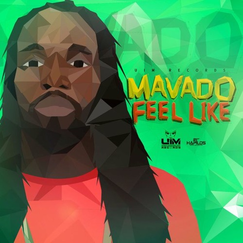 MAVADO - FEEL LIKE