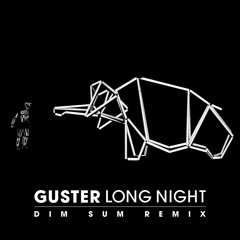 Long Night [Dim Sum Remix]