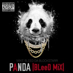 Panda (BLeeD MiX)