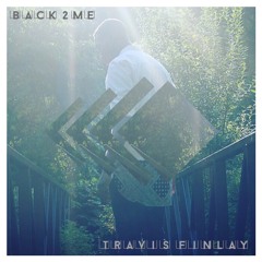 Back 2 Me - Travis Finlay