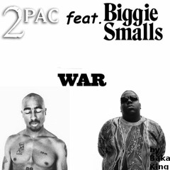 2Pac - War feat. Biggie