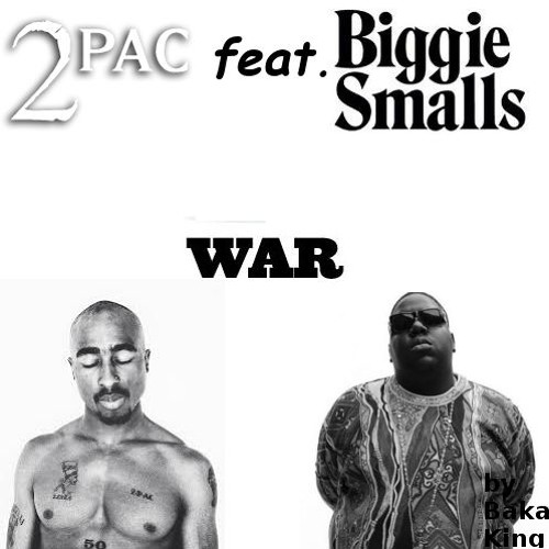 2Pac - War feat. Biggie