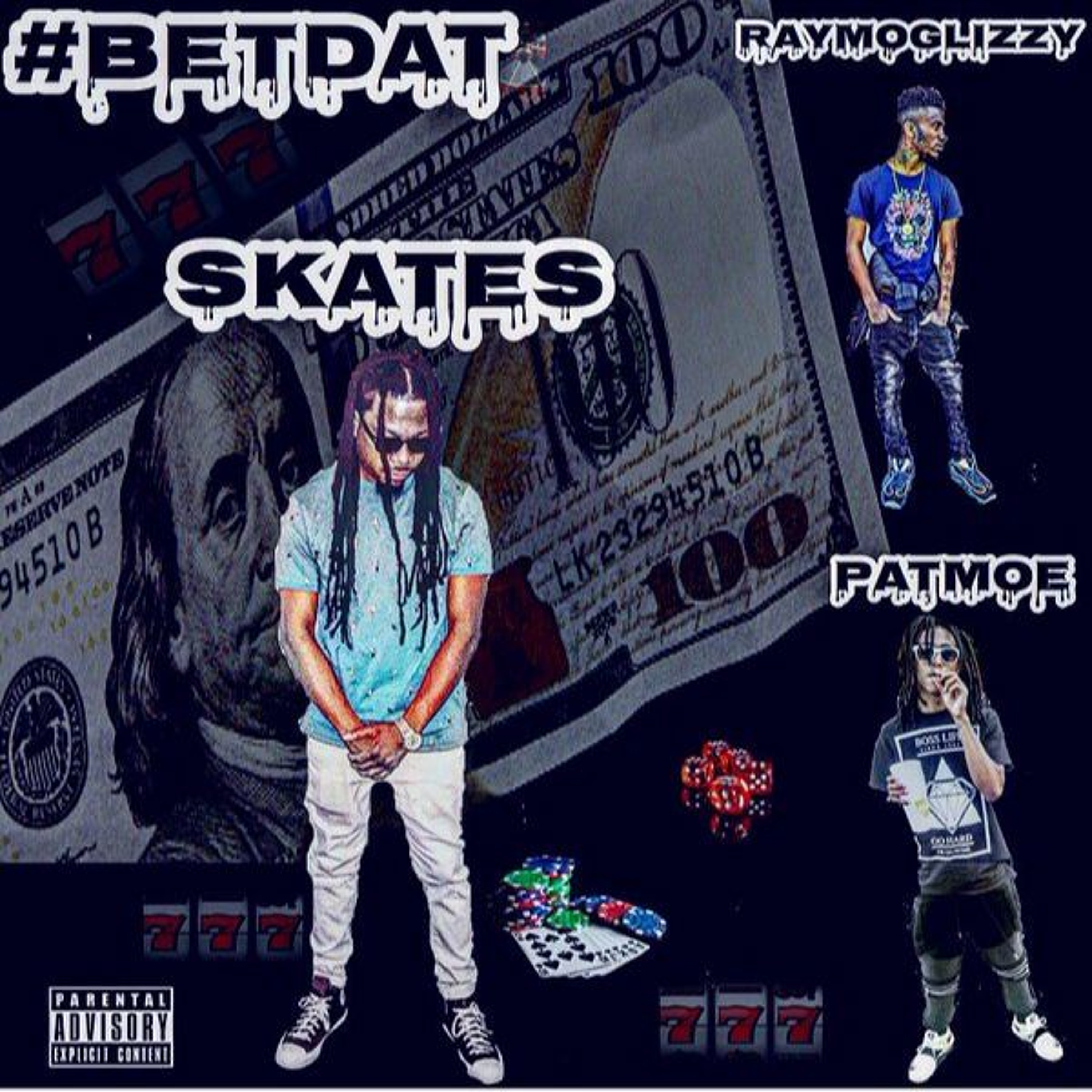 SKATES "BET DAT" FEAT. RAYMOGLIZZY & PATMOE episode artwork