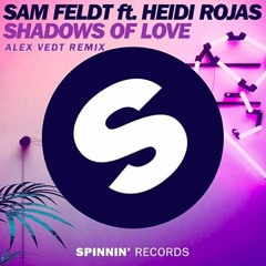 Sam Feldt - Shadows of Love ft. Heidi Rojas (Alex Vedt Remix)