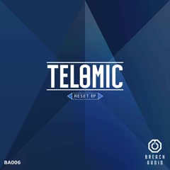 PREMIER: Telomic - Reset (Breach Audio)
