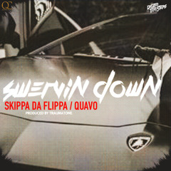 Skippa Da Flippa ft Quavo - Swervin Down (Prod. TraumaTone)