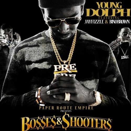 Bosses & Shooters (Mixtape)