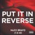 Artwork for Nazo Bravo Ft. E - 40 - Put It In Reverse Rmx By [DjPaparazzi & ALancha]
