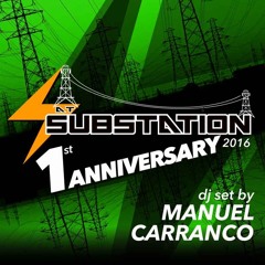 Carranco @SUBSTATION 1st Anniversary 2016