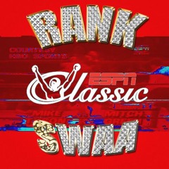 RANK SWAA - ESPN Classic [PROD. LILVOEOTB]