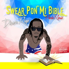 SWEAR PON MI BIBLE (PANDA REMIX) June 2016