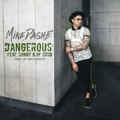 Dangerous ft Sonny B of CRSB (Prod. by ReeceBeats)