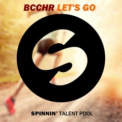 BCCHR - Let's Go (Original Mix)[OUT NOW!]