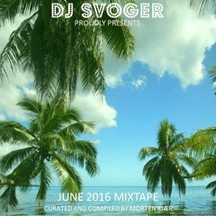 June 2016 Mixtape - Born ready for another life