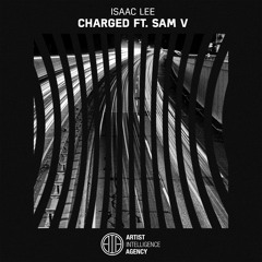 Charged (feat. Damian Brix) - Isaac Lee