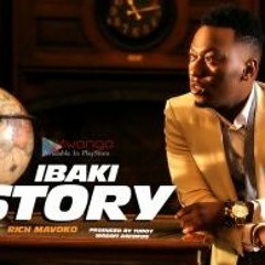 Rich Mavoko - Ibaki Story | mtokambali.com