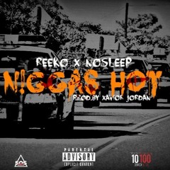 N!GGAS HOT ft. NoSleepHolmes