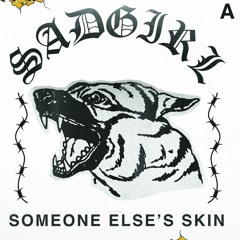 Someone Else's Skin
