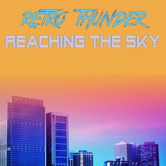 Retro Thunder - Reaching The Sky (Instrumental) FREE DOWNLOAD