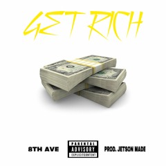 Get Rich (Prod.JetsonMade)