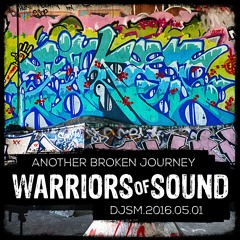 Warriors of Sound - another Broken Journey