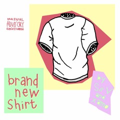 "brand new shirt"  ツ  by Sir V and Xamo (prod. by XAMO)