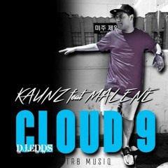 Cloud 9 - Kaunz & Malene Ft. 50 Cent & Drake Remix - DJ EDDS