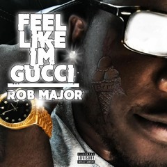 Feel Like Im Gucci (Prod. by KrissiO)