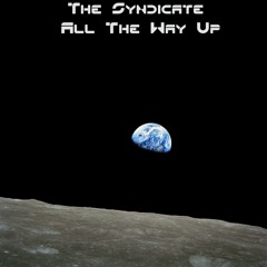 The Syndicate(B.Psyche, TwinGambit, RareElement) - All The Way Up Remix
