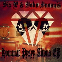 Six P & John Insanis - Hommat Pysyy Aitona