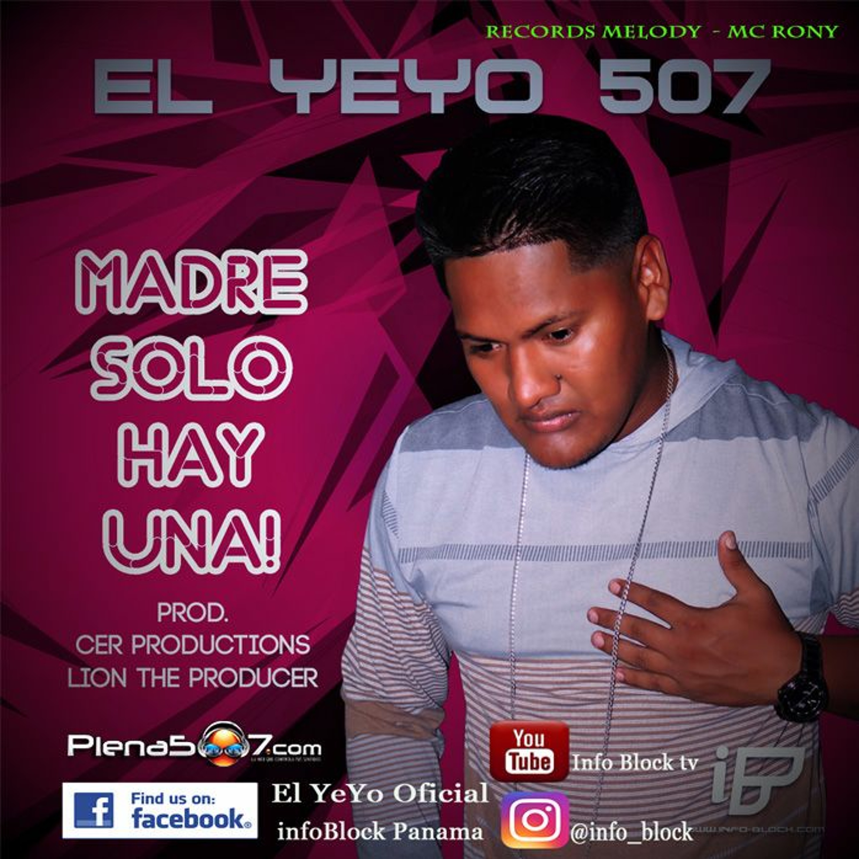 El Yeyo 507 - Madre Solo Hey Una episode artwork
